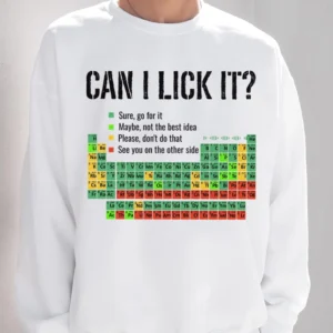 Can I Lick It Sweatshirts Periodensystem Druck Männer Frauen Mode Lässig Kapuzenshirt Lustige Chemie Kleidung Unisex Sweatshirt